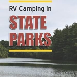 RV Camping in State Parks, 7th Edition