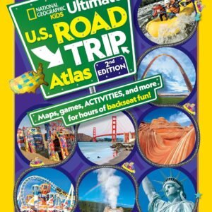 National Geographic Kids Ultimate U.S. Road Trip Atlas, 2nd Edition (NGK Atlases)